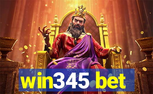 win345 bet